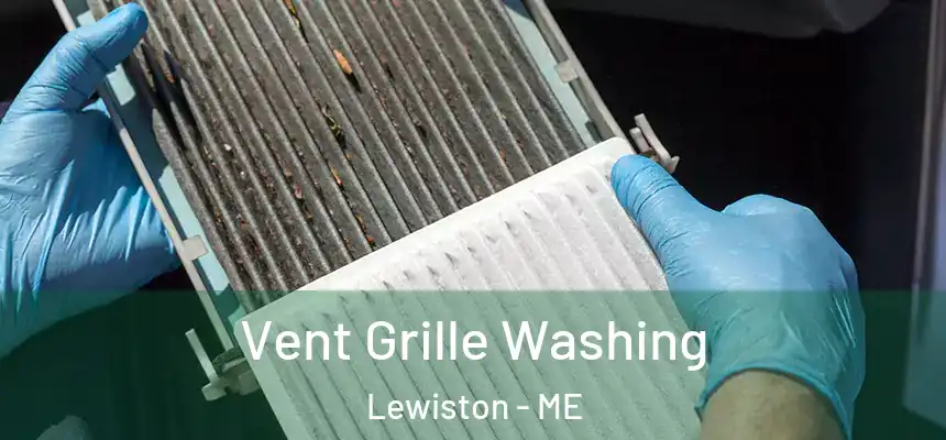  Vent Grille Washing Lewiston - ME